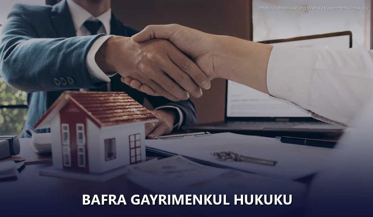 Bafra Gayrimenkul Hukuku