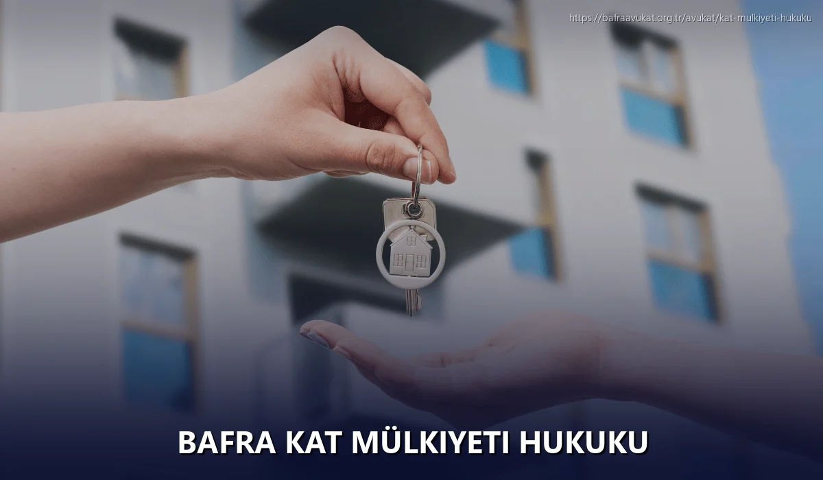 Bafra Kat Mülkiyeti Hukuku