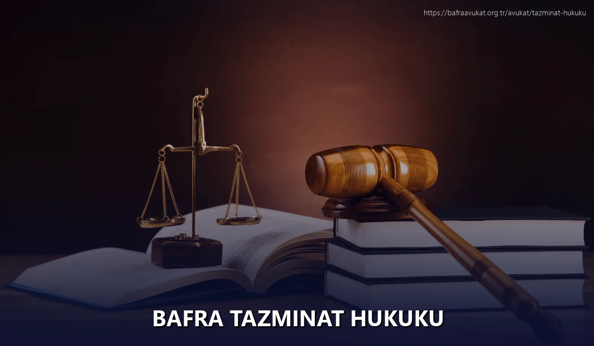 Bafra Tazminat Hukuku